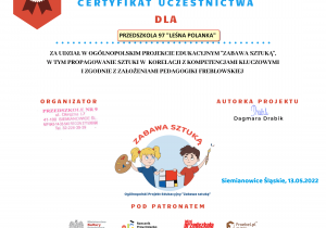 Certyfikat dla Przedszkola za udział w projekcie "Zabawa Sztuką"